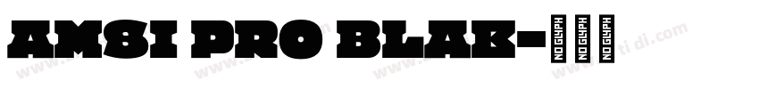 AMSI PRO BLAK字体转换